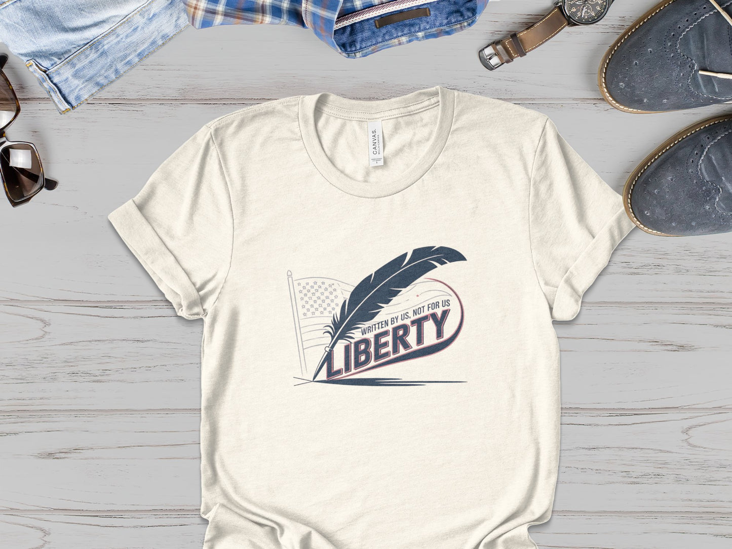 "Written By Us, Not For Us - Liberty" - Patriotic Tee