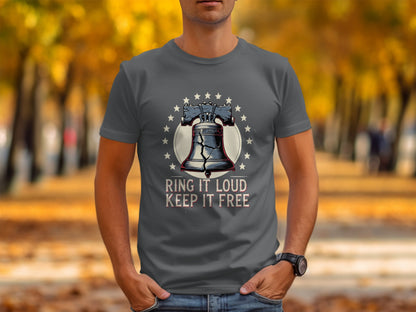 "Ring It Loud, Keep It Free" - Liberty Bell Patriot Tee