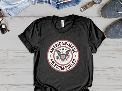 "American-Made, Freedom-Fueled" - Patriotic Tee