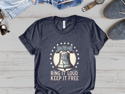 "Ring It Loud, Keep It Free" - Liberty Bell Patriot Tee