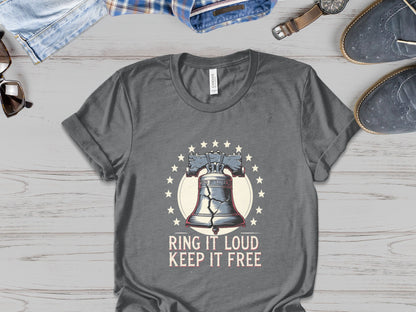 "Ring It Loud, Keep It Free" - Liberty Bell Patriot Tee