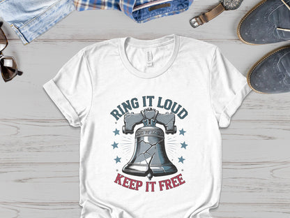 "Ring It Loud, Keep It Free" - Liberty Bell Patriot Tee