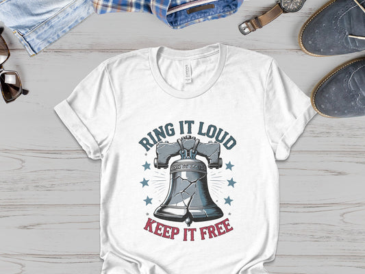"Ring It Loud, Keep It Free" - Liberty Bell Patriot Tee