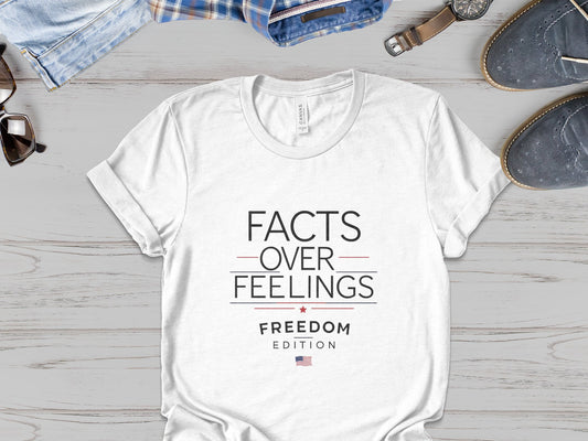 "Facts Over Feelings - Patriotic Tee