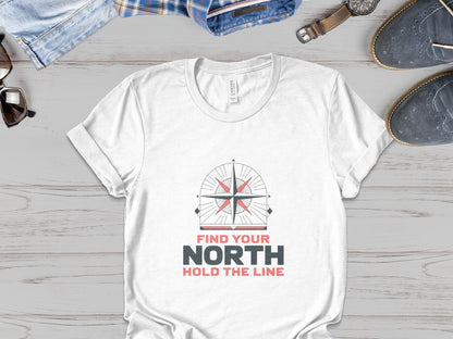 "Find Your North, Hold the Line" - Compass Guidance T-Shirt | Resilient Patriot Tee
