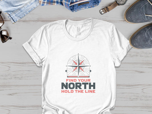 "Find Your North, Hold the Line" - Compass Guidance T-Shirt | Resilient Patriot Tee