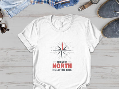"Find Your North, Hold the Line" - Compass Patriot T-Shirt